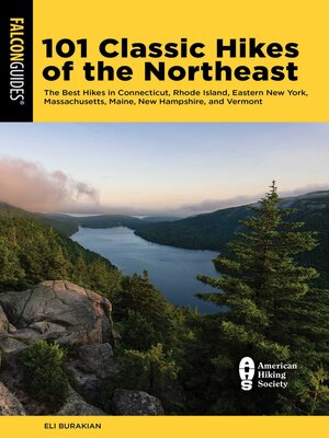 cover image of 101 Classic Hikes of the Northeast